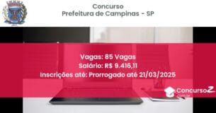 Concurso Público 847 prefeitura de campinas sp 85 vagas junho 2025