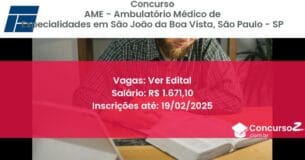 Concurso Público 848 ame ambulatorio medico de especialidades em sao joao da boa vista sao paulo sp ver edital junho 2025