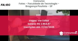 Concurso Público 854 fatec faculdade de tecnologia braganca paulista sp ver edital maio 2025