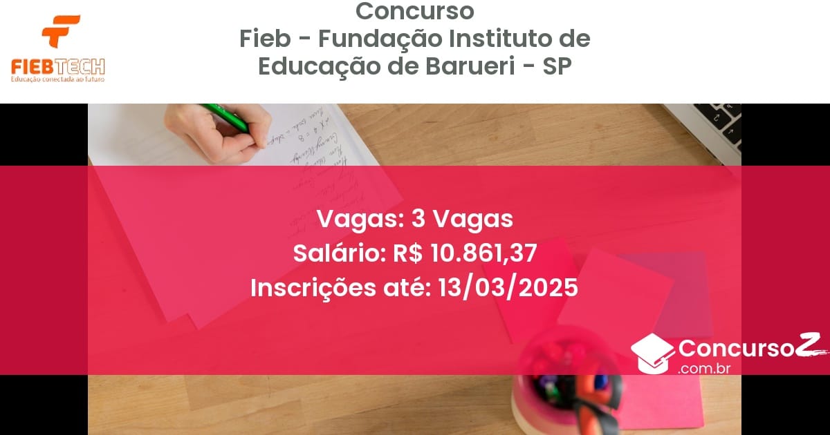 Concurso Público 858 fieb fundacao instituto de educacao de barueri sp 3 vagas julho 2025