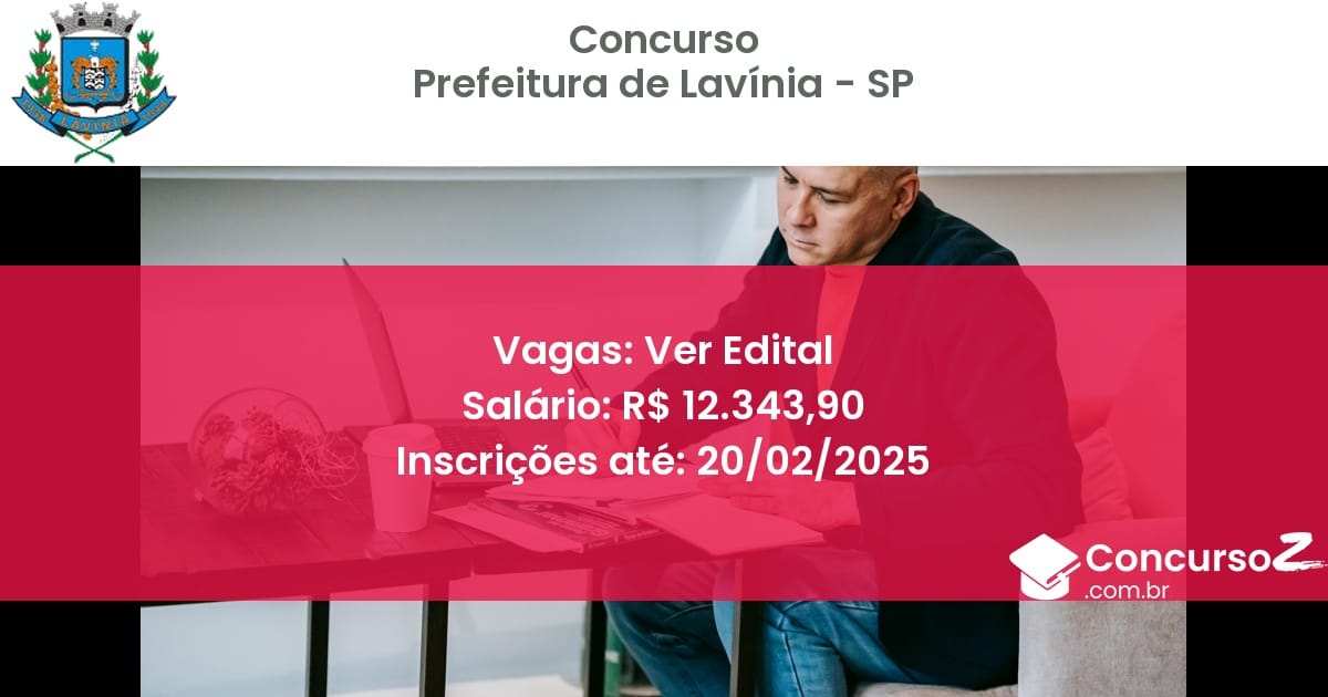Concurso Público 870 prefeitura de lavinia sp ver edital junho 2025