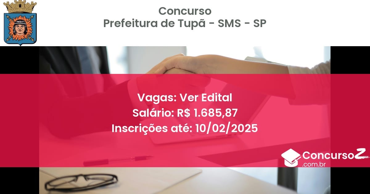 Concurso Público 877 prefeitura de tupa sms sp ver edital junho 2025