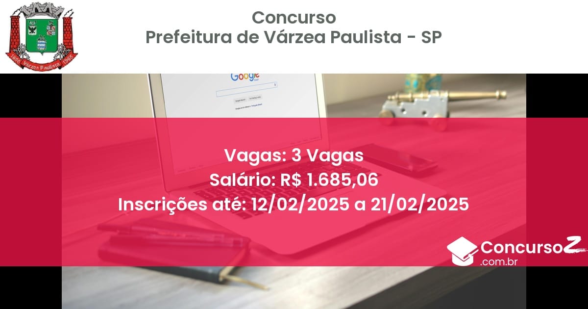 Concurso Público 878 prefeitura de varzea paulista sp 3 vagas julho 2025