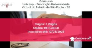 Concurso Público 880 univesp fundacao universidade virtual do estado de sao paulo sp 3 vagas junho 2025