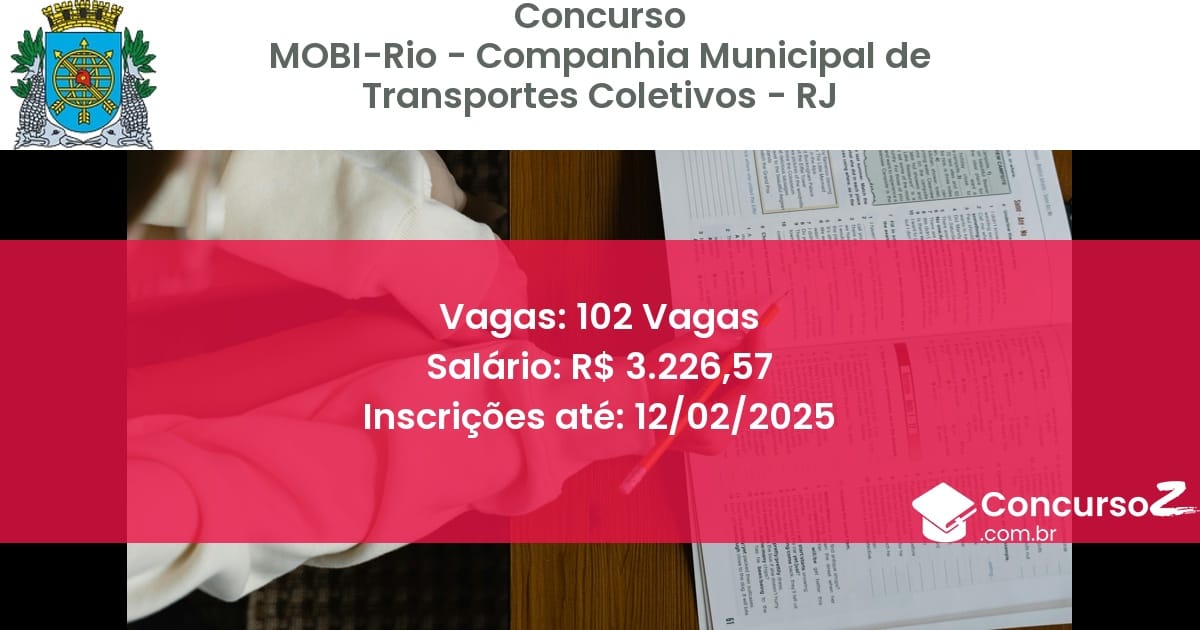 Concurso Público 883 mobi rio companhia municipal de transportes coletivos rj 102 vagas maio 2025