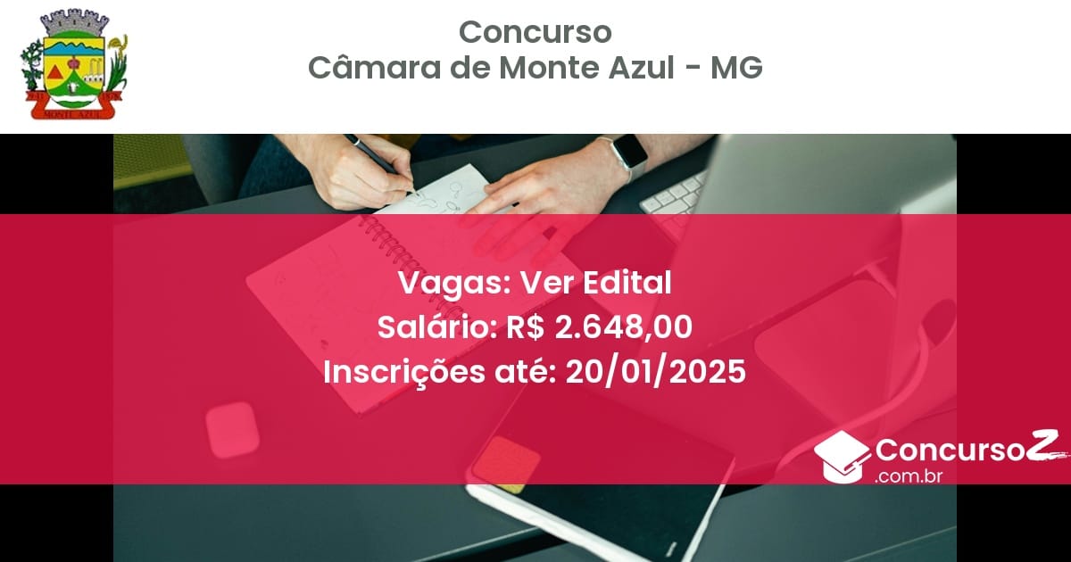 Concurso Público 89 camara de monte azul mg ver edital julho 2025