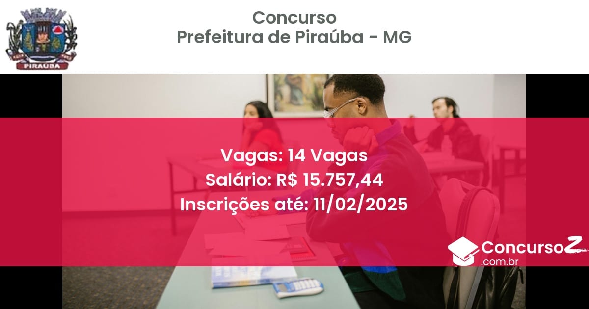 Concurso Público 902 prefeitura de pirauba mg 14 vagas julho 2025