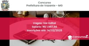 Concurso Público 908 prefeitura de vazante mg ver edital maio 2025