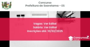 Concurso Público 917 prefeitura de sooretama es ver edital julho 2025
