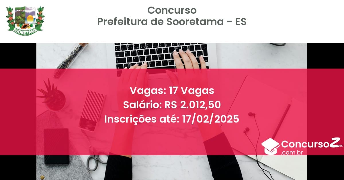 Concurso Público 918 prefeitura de sooretama es 17 vagas julho 2025