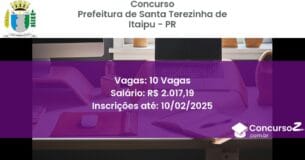 Concurso Público 931 prefeitura de santa terezinha de itaipu pr 10 vagas junho 2025