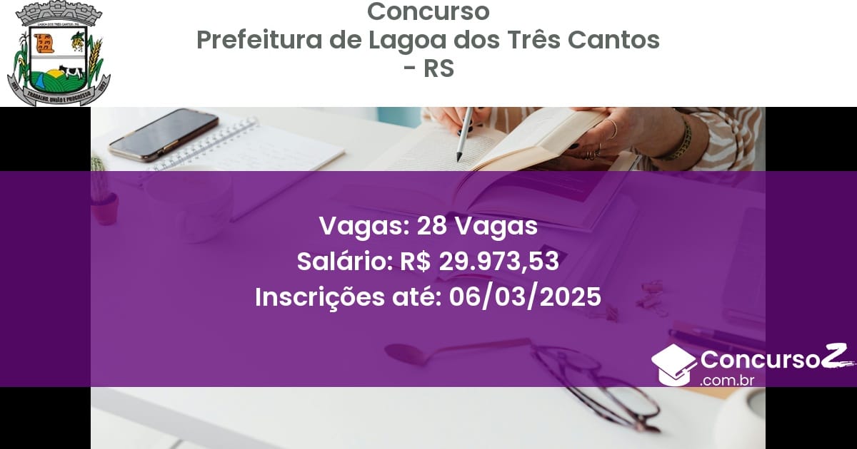 Concurso Público 945 prefeitura de lagoa dos tres cantos rs 28 vagas junho 2025