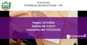 Concurso Público 949 prefeitura de nova prata rs ver edital maio 2025