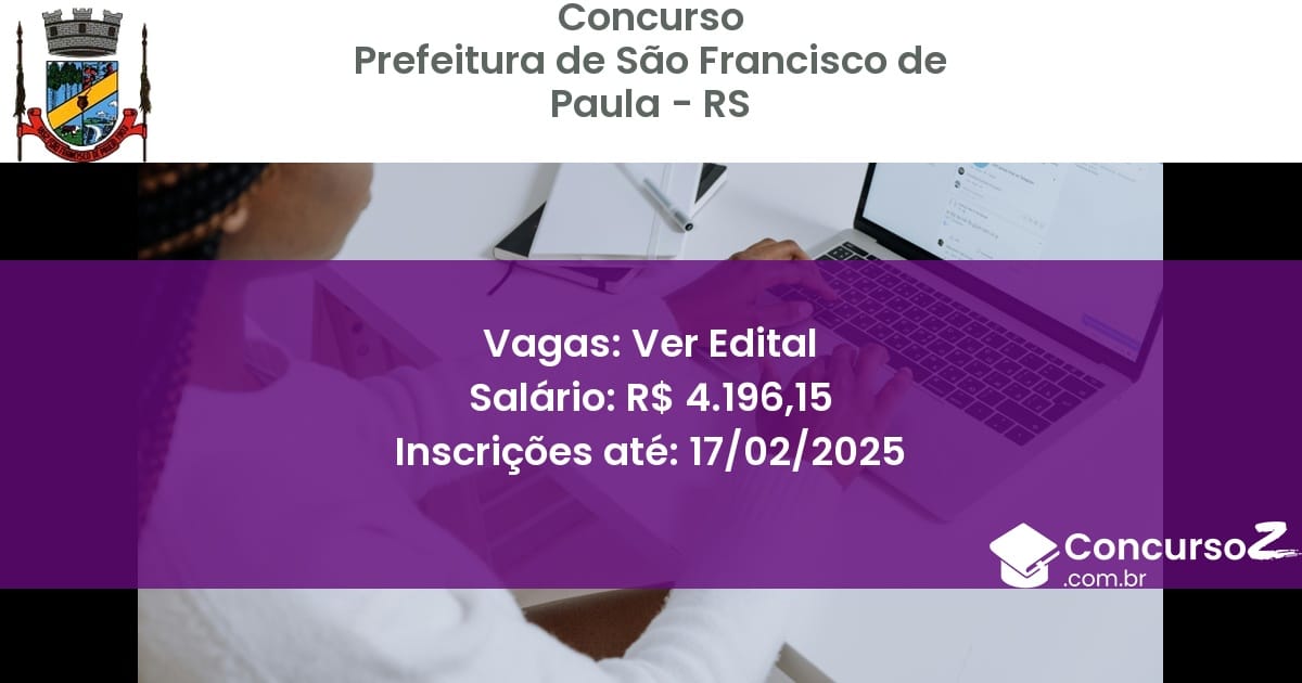 Concurso Público 953 prefeitura de sao francisco de paula rs ver edital julho 2025