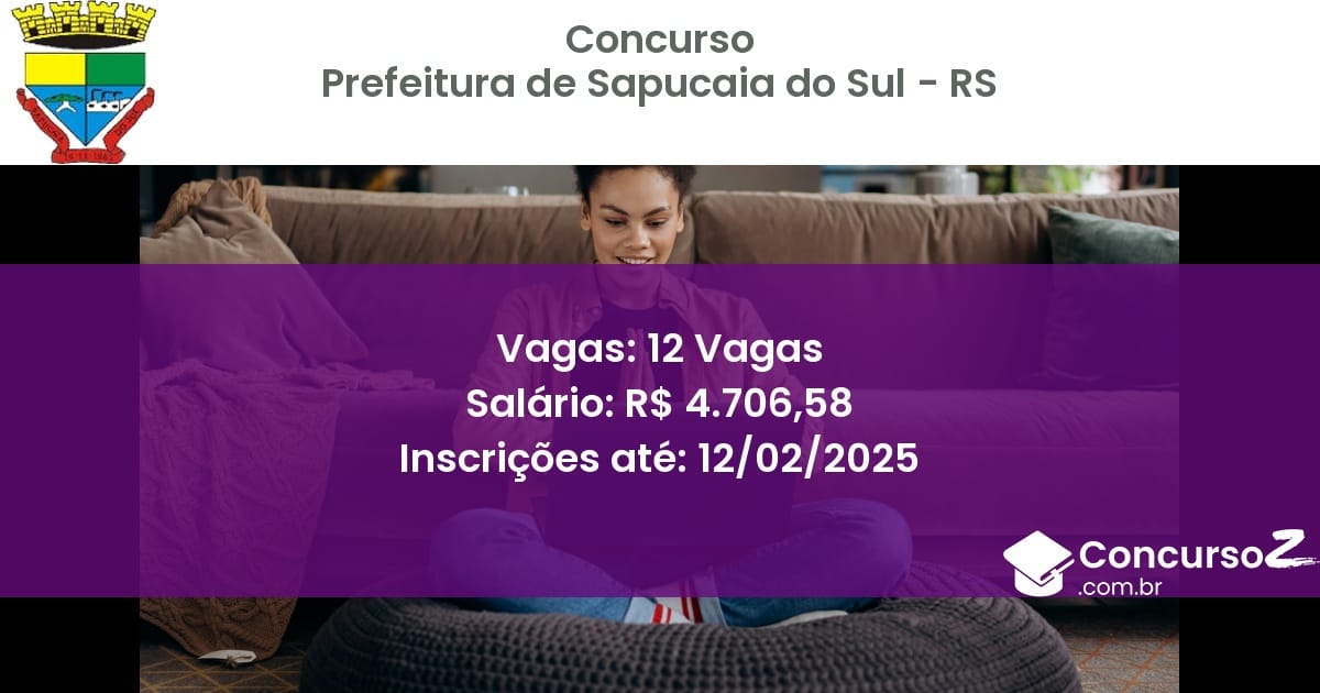 Concurso Público 954 prefeitura de sapucaia do sul rs 12 vagas junho 2025