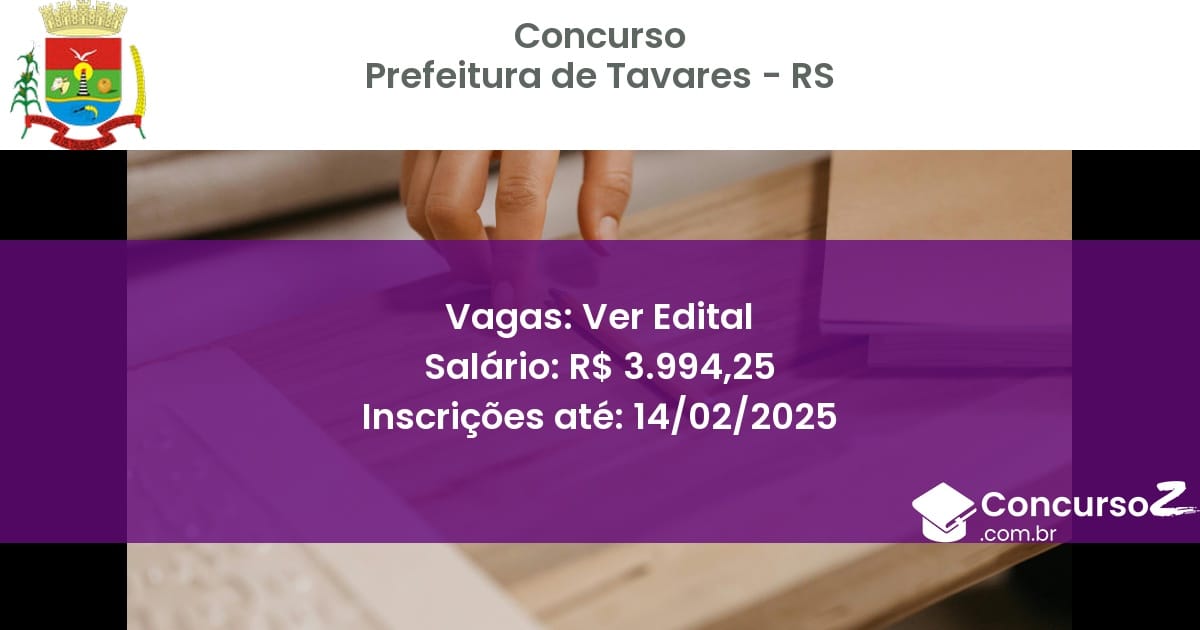 Concurso Público 955 prefeitura de tavares rs ver edital junho 2025