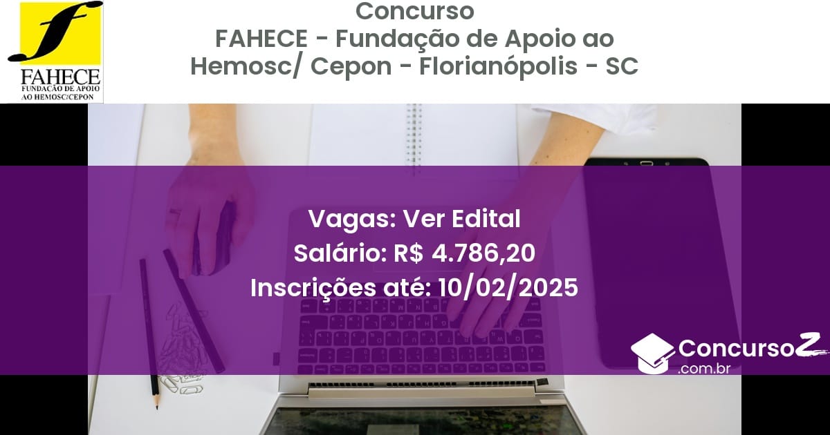 Concurso Público 960 fahece fundacao de apoio ao hemosc cepon florianopolis sc ver edital julho 2025