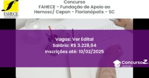 Concurso Público 961 fahece fundacao de apoio ao hemosc cepon florianopolis sc ver edital junho 2025