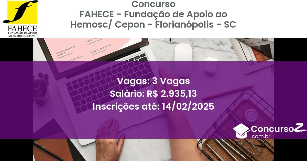 Concurso Público 965 fahece fundacao de apoio ao hemosc cepon florianopolis sc 3 vagas julho 2025