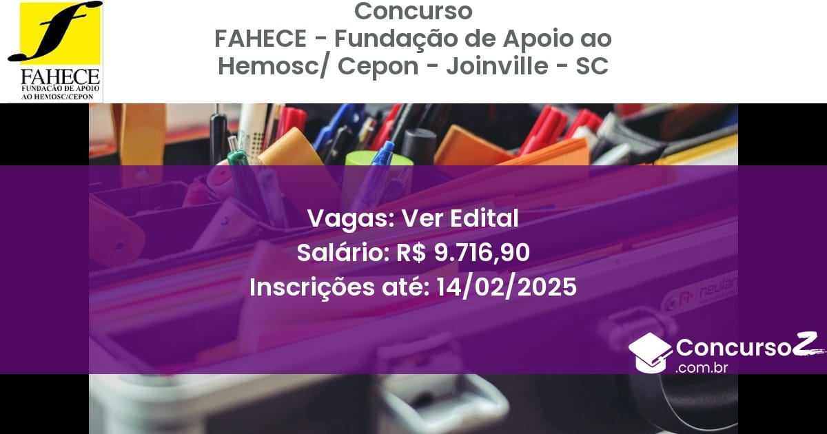 Concurso Público 967 fahece fundacao de apoio ao hemosc cepon joinville sc ver edital setembro 2025