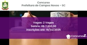 Concurso Público 971 prefeitura de campos novos sc 2 vagas junho 2025