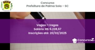 Concurso Público 983 prefeitura de palma sola sc 1 vagas junho 2025