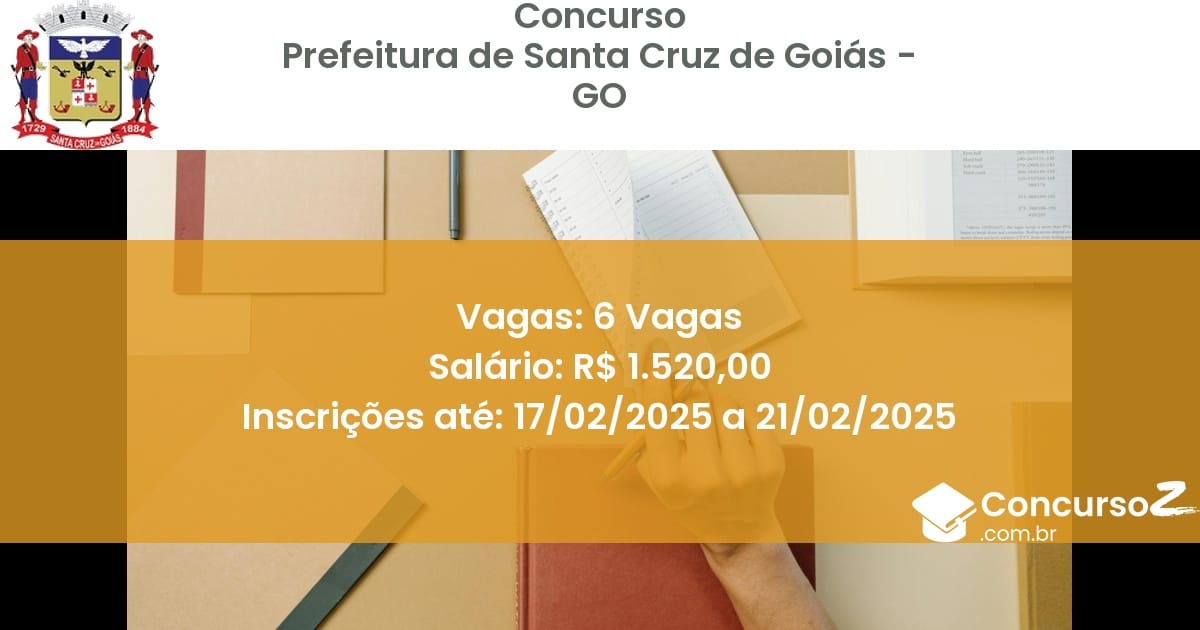 Concurso Público 998 prefeitura de santa cruz de goias go 6 vagas junho 2025