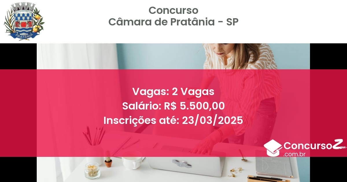 Concurso Público 1400 camara de pratania sp 2 vagas junho 2025