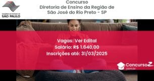 Concurso Público 1416 diretoria de ensino da regiao de sao jose do rio preto sp ver edital julho 2025