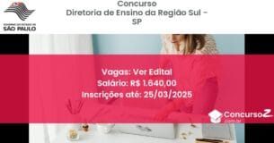 Concurso Público 1420 diretoria de ensino da regiao sul sp ver edital maio 2025
