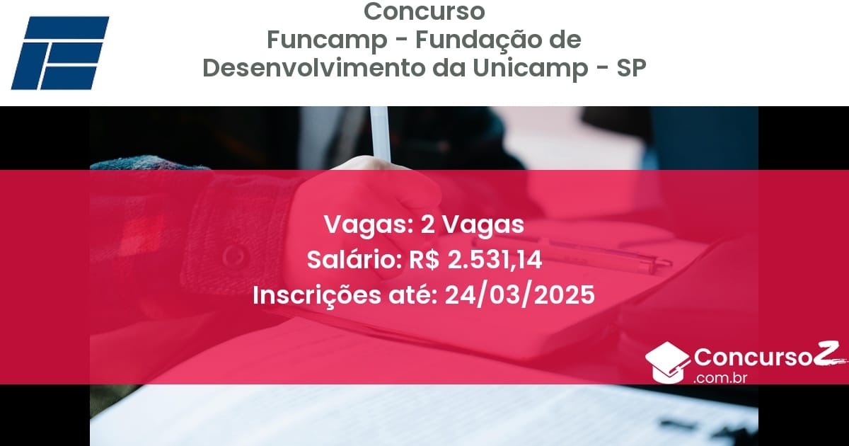 Concurso Público 1435 funcamp fundacao de desenvolvimento da unicamp sp 2 vagas julho 2025