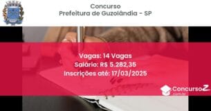 Concurso Público 1455 prefeitura de guzolandia sp 14 vagas junho 2025