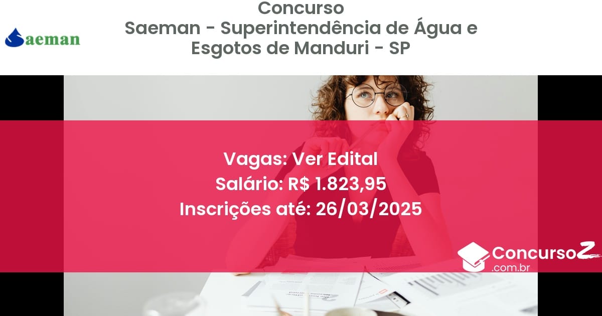 Concurso Público 1469 saeman superintendencia de agua e esgotos de manduri sp ver edital setembro 2025