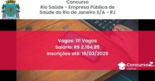 Concurso Público 1476 rio saude empresa publica de saude do rio de janeiro sa rj 111 vagas julho 2025