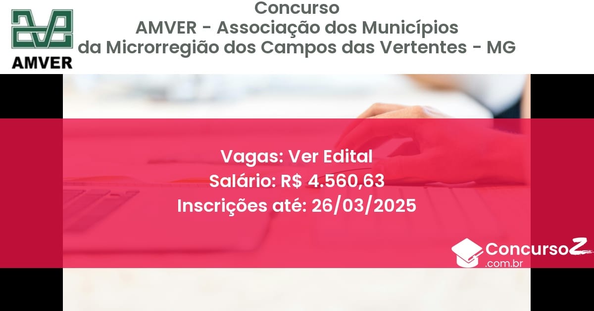Concurso Público 1483 amver associacao dos municipios da microrregiao dos campos das vertentes mg ver edital junho 2025