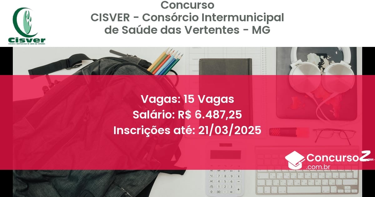 Concurso Público 1488 cisver consorcio intermunicipal de saude das vertentes mg 15 vagas julho 2025