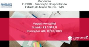 Concurso Público 1490 fhemig fundacao hospitalar do estado de minas gerais mg ver edital junho 2025