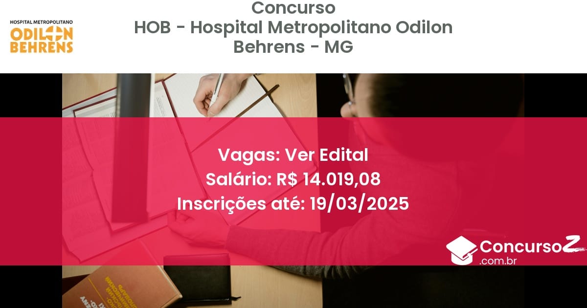 Concurso Público 1494 hob hospital metropolitano odilon behrens mg ver edital julho 2025