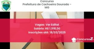 Concurso Público 1495 prefeitura de cachoeira dourada mg ver edital junho 2025