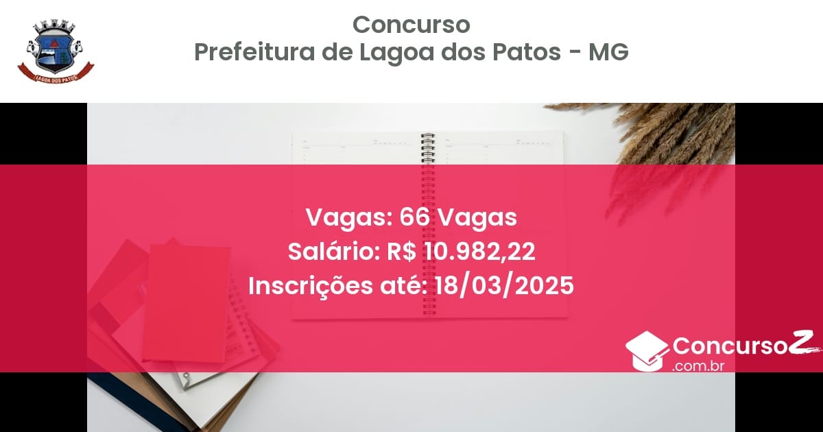 Concurso Público 1503 prefeitura de lagoa dos patos mg 66 vagas outubro 2025