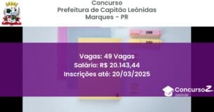 Concurso Público 1532 prefeitura de capitao leonidas marques pr 49 vagas junho 2025