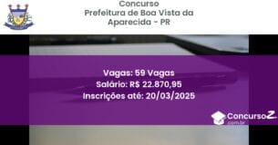 Concurso Público 1536 prefeitura de boa vista da aparecida pr 59 vagas julho 2025