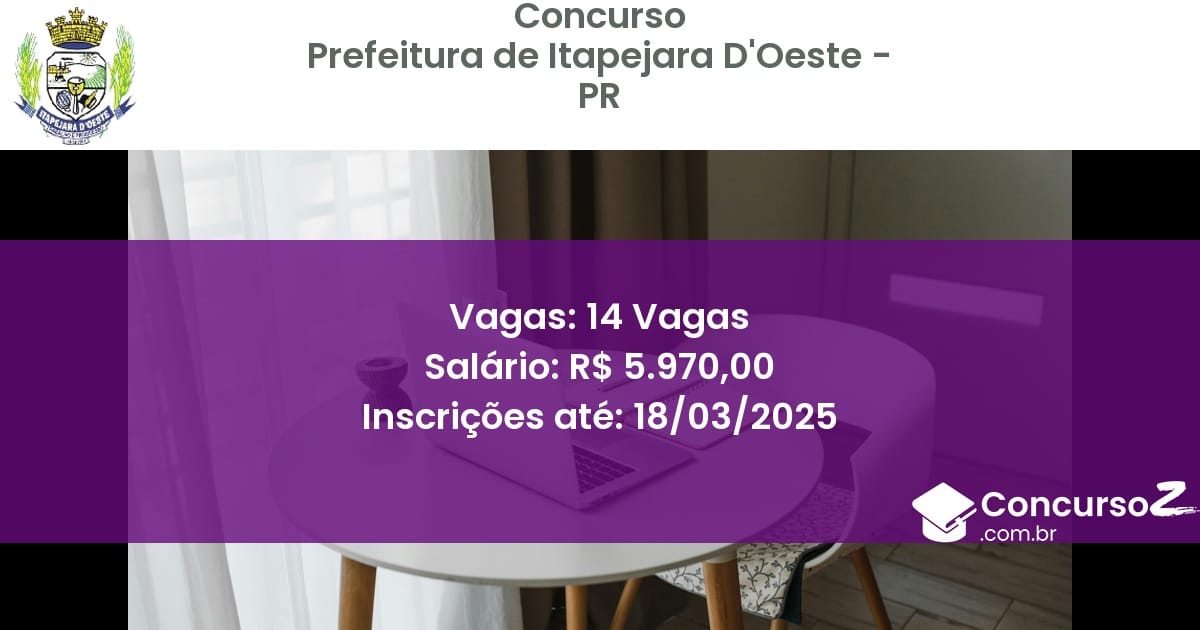 Concurso Público 1539 prefeitura de itapejara doeste pr 14 vagas julho 2025
