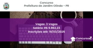 Concurso Público 1540 prefeitura de jardim olinda pr 3 vagas julho 2025