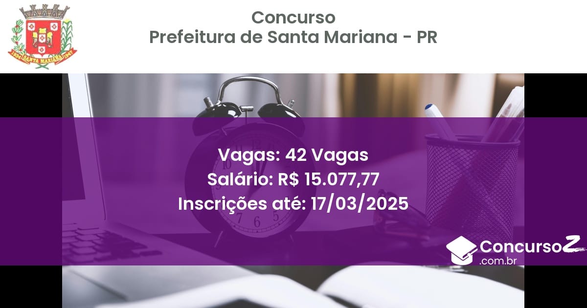 Concurso Público 1545 prefeitura de santa mariana pr 42 vagas junho 2025