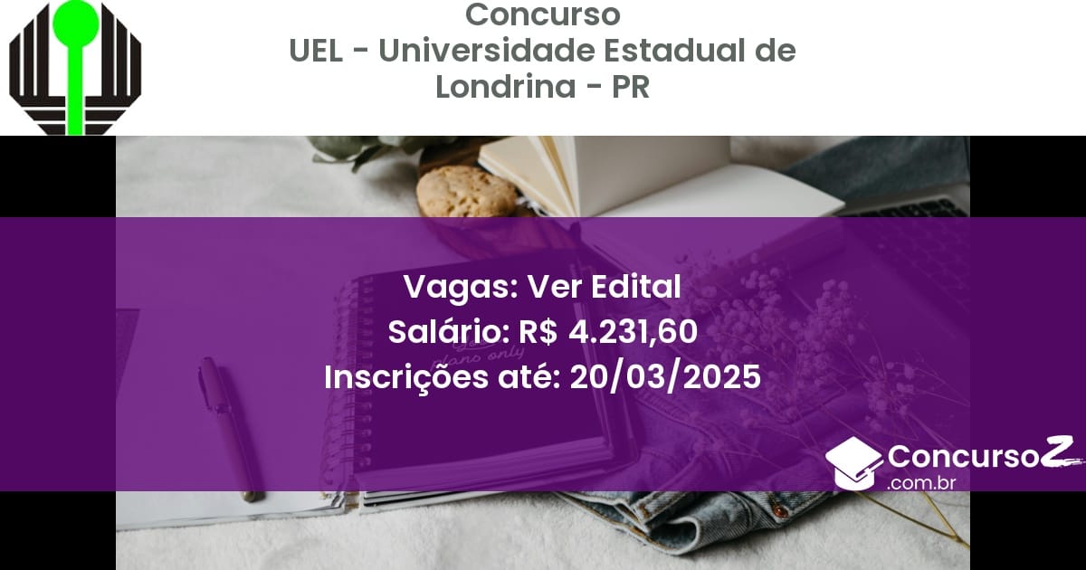 Concurso Público 1547 uel universidade estadual de londrina pr ver edital julho 2025