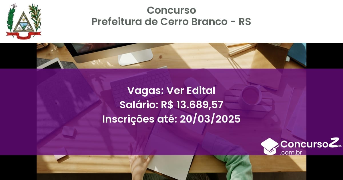 Concurso Público 1559 prefeitura de cerro branco rs ver edital junho 2025