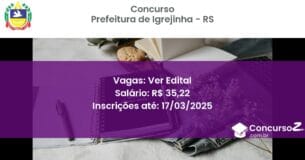 Concurso Público 1565 prefeitura de igrejinha rs ver edital julho 2025