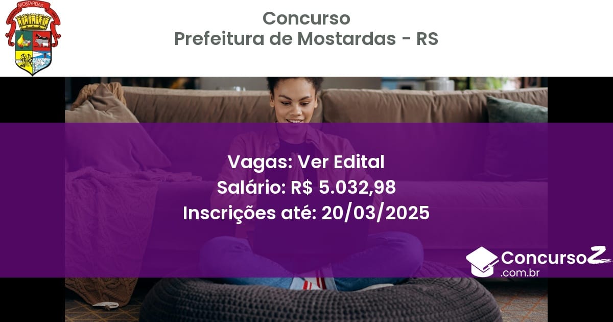 Concurso Público 1570 prefeitura de mostardas rs ver edital julho 2025