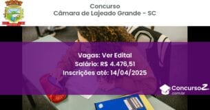 Concurso Público 1579 camara de lajeado grande sc ver edital junho 2025